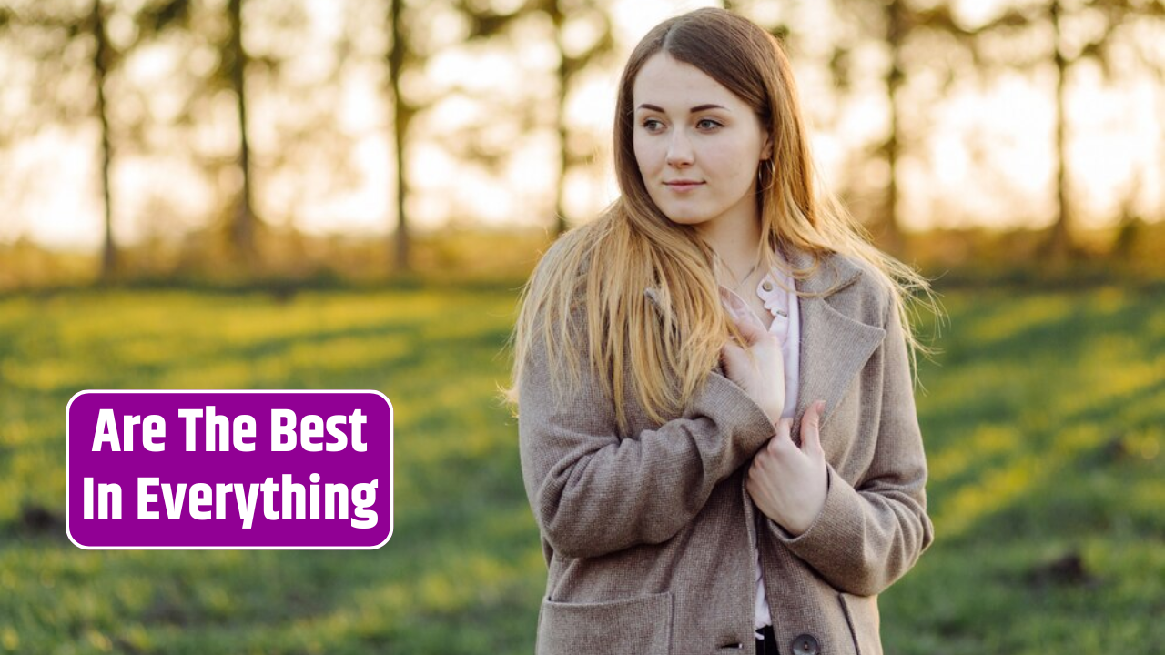 Top 3 Zodiac Sign Are The Best In Everything