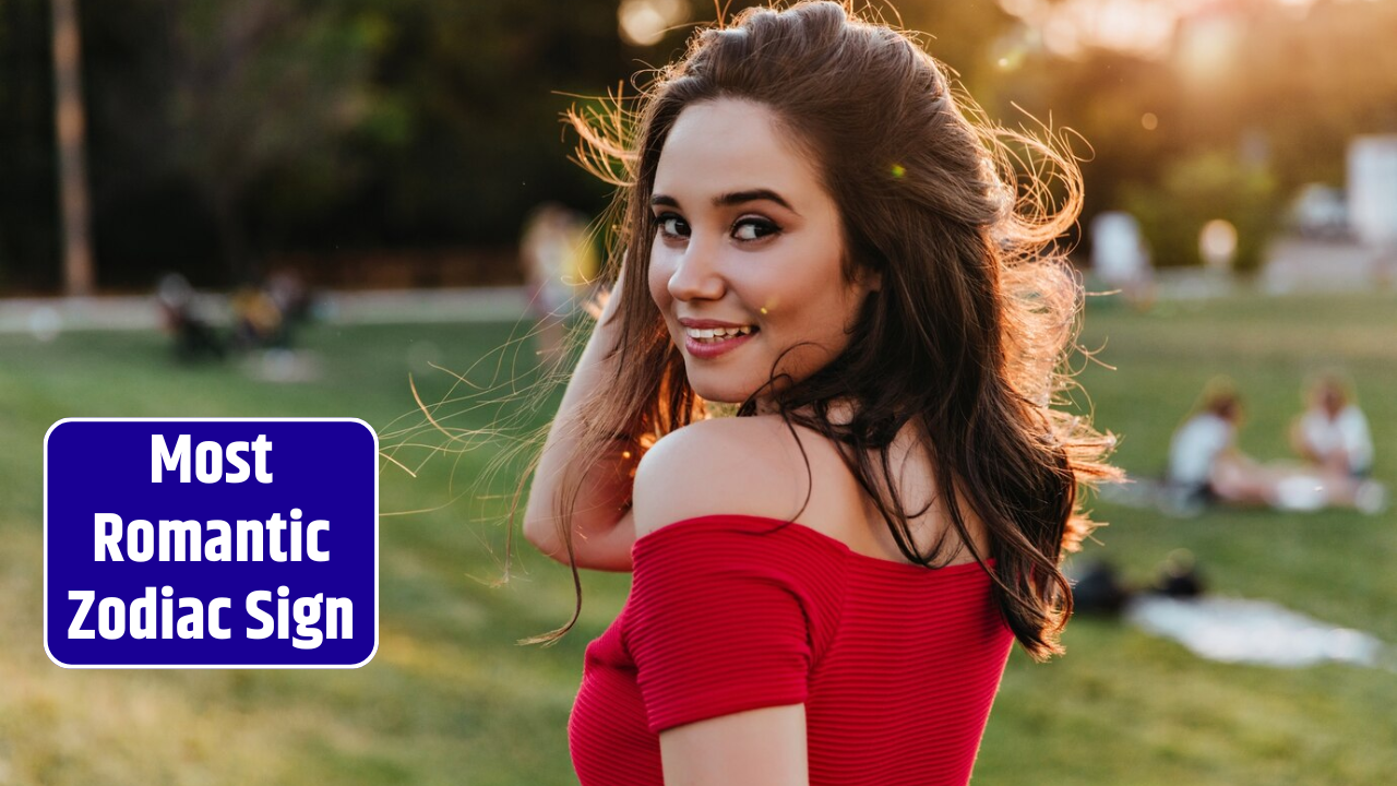 Top 3 Most Romantic Zodiac Signs